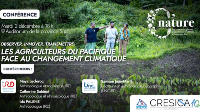 Conférence C'Nature | Observer, innover, transmettre : les agriculteurs et agricultrices du Pacifique face au changement climatique - mardi 2 décembre 2025