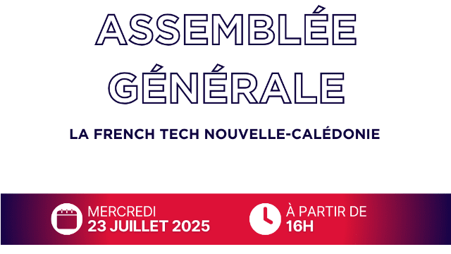[FRENCH TECH NC] Assemblée générale